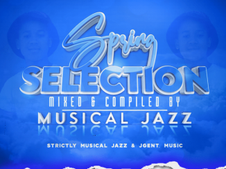 Musical Jazz, Spring Selection Mix, mp3, download, datafilehost, toxicwap, fakaza, House Music, Amapiano, Amapiano 2021, Amapiano Mix, Amapiano Music