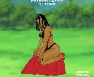 NockseeGee, Till It’s Over, DJ Rico, mp3, download, datafilehost, toxicwap, fakaza, Afro House, Afro House 2021, Afro House Mix, Afro House Music, Afro Tech, House Music