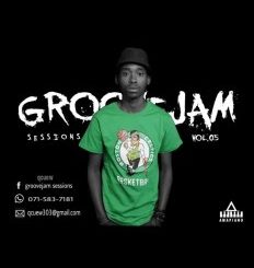 QcueW, Groovejam sessions vol.05, mp3, download, datafilehost, toxicwap, fakaza, House Music, Amapiano, Amapiano 2021, Amapiano Mix, Amapiano Music
