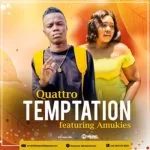 Quattro, Temptation, Amukies, Original, mp3, download, datafilehost, toxicwap, fakaza, Afro House, Afro House 2021, Afro House Mix, Afro House Music, Afro Tech, House Music