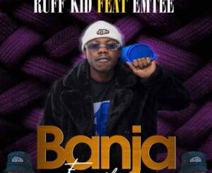 Ruff Kid, Banja, Family, Emtee, mp3, download, datafilehost, toxicwap, fakaza, Hiphop, Hip hop music, Hip Hop Songs, Hip Hop Mix, Hip Hop, Rap, Rap Music