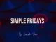 Simple Tone, Simple Fridays Vol 029 mix, mp3, download, datafilehost, toxicwap, fakaza, House Music, Amapiano, Amapiano 2021, Amapiano Mix, Amapiano Music