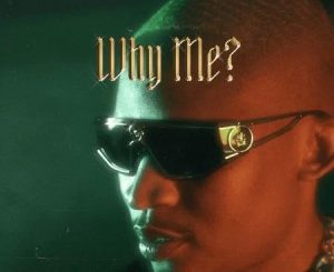 Audiomarc, Why Me, Nasty C, Blxckie, mp3, download, datafilehost, toxicwap, fakaza, Hiphop, Hip hop music, Hip Hop Songs, Hip Hop Mix, Hip Hop, Rap, Rap Music