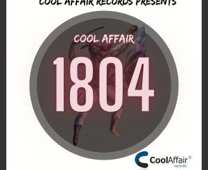 Cool Affair, 1804, download ,zip, zippyshare, fakaza, EP, datafilehost, album, Afro House, Afro House 2021, Afro House Mix, Afro House Music, Afro Tech, House Music