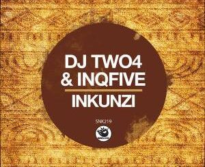 DJ Two4, InQfive, Inkunzi, download ,zip, zippyshare, fakaza, EP, datafilehost, album, Afro House, Afro House 2021, Afro House Mix, Afro House Music, Afro Tech, House Music