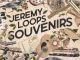Jeremy Loops, Souvenirs, download ,zip, zippyshare, fakaza, EP, datafilehost, album, Hiphop, Hip hop music, Hip Hop Songs, Hip Hop Mix, Hip Hop, Rap, Rap Music