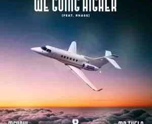 Mshayi, Mr Thela, We Going Higher, Rhass, mp3, download, datafilehost, toxicwap, fakaza, Gqom Beats, Gqom Songs, Gqom Music, Gqom Mix, House Music