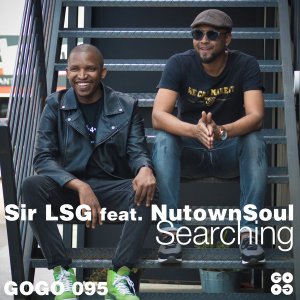 Sir LSG, NutownSoul, Searching, download ,zip, zippyshare, fakaza, EP, datafilehost, album, Soulful House Mix, Soulful House, Soulful House Music, House Music