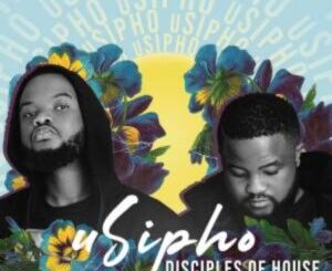 Disciples Of House, uSipho, Mthunzi, mp3, download, datafilehost, toxicwap, fakaza, Deep House Mix, Deep House, Deep House Music, Deep Tech, Afro Deep Tech, House Music