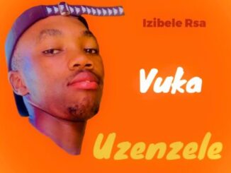 Izibele_Rsa, Vuka Uzenzele, mp3, download, datafilehost, toxicwap, fakaza, House Music, Amapiano, Amapiano 2021, Amapiano Mix, Amapiano Music