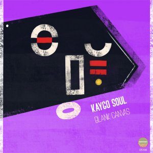 Kaygo Soul, Blank Canvas, download ,zip, zippyshare, fakaza, EP, datafilehost, album, Deep House Mix, Deep House, Deep House Music, Deep Tech, Afro Deep Tech, House Music