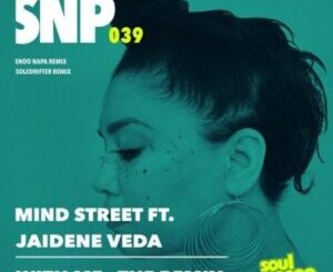 Mind Street, With Me, Enoo Napa Extend Mix, Jaidene Veda, mp3, download, datafilehost, toxicwap, fakaza, Deep House Mix, Deep House, Deep House Music, Deep Tech, Afro Deep Tech, House Music