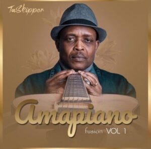TaSkipper, Amapiano Fusion Vol 1, download ,zip, zippyshare, fakaza, EP, datafilehost, album, House Music, Amapiano, Amapiano 2021, Amapiano Mix, Amapiano Music