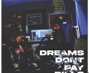 YoungstaCPT, Shaney Jay, Dreams Dont Pay Bills, download ,zip, zippyshare, fakaza, EP, datafilehost, album, Hiphop, Hip hop music, Hip Hop Songs, Hip Hop Mix, Hip Hop, Rap, Rap Music