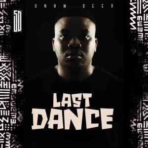 Snow Deep, Last Dance Mix 2021, mp3, download, datafilehost, toxicwap, fakaza, House Music, Amapiano, Amapiano 2021, Amapiano Mix, Amapiano Music