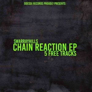 SwarrayHills, Chain Reaction EP, 5 Free Tracks, download ,zip, zippyshare, fakaza, EP, datafilehost, album, House Music, Amapiano, Amapiano 2021, Amapiano Mix, Amapiano Music