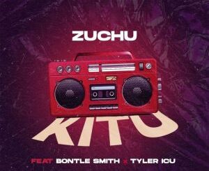Zuchu, Kitu, Bontle Smith, Tyler ICU, mp3, download, datafilehost, toxicwap, fakaza, House Music, Amapiano, Amapiano 2021, Amapiano Mix, Amapiano Music