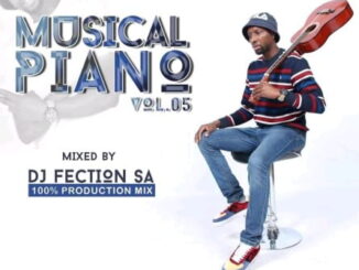DJ Fection SA, Musical Piano Vol 05,Amapiano mix, mp3, download, datafilehost, toxicwap, fakaza, House Music, Amapiano, Amapiano 2022, Amapiano Mix, Amapiano Music