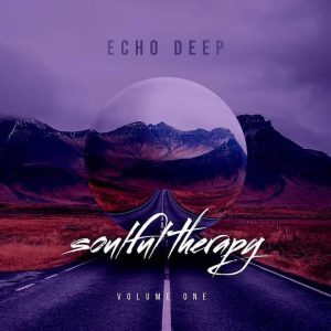 Echo Deep, Soulful Therapy Vol 1, download ,zip, zippyshare, fakaza, EP, datafilehost, album, Deep House Mix, Deep House, Deep House Music, Deep Tech, Afro Deep Tech, House Music