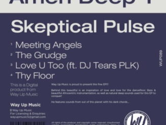 Amen Deep T, Love U Too, DJ Tears PLK, mp3, download, datafilehost, toxicwap, fakaza, Afro House, Afro House 2022, Afro House Mix, Afro House Music, Afro Tech, House Music