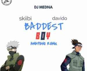 DJ Medna, Skiibii, Davido, Baddest Boy, Amapiano Remix, mp3, download, datafilehost, toxicwap, fakaza, House Music, Amapiano, Amapiano 2022, Amapiano Mix, Amapiano Music
