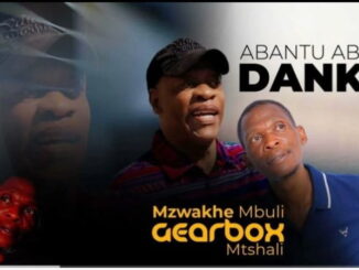 Mzwakhe Mbuli, Gearbox Mtshali, Abantu abana Dankie, Official Audio, mp3, download, datafilehost, toxicwap, fakaza, Afro House, Afro House 2022, Afro House Mix, Afro House Music, Afro Tech, House Music