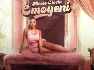 Nicole Elocin, Emoyeni, download ,zip, zippyshare, fakaza, EP, datafilehost, album, House Music, Amapiano, Amapiano 2022, Amapiano Mix, Amapiano Music