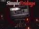 Simple Tone, Simple Fridays Vol. 038 Mix, Matured Edition, mp3, download, datafilehost, toxicwap, fakaza, House Music, Amapiano, Amapiano 2022, Amapiano Mix, Amapiano Music
