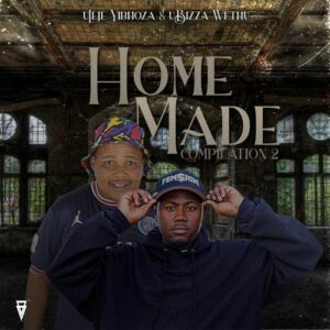UJeje, UBizza Wethu, Homemade Compilation Vol 2, download ,zip, zippyshare, fakaza, EP, datafilehost, album, Gqom Beats, Gqom Songs, Gqom Music, Gqom Mix, House Music