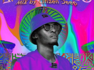 Citizen Deep, Africa Rising Mix 2022, mp3, download, datafilehost, toxicwap, fakaza, Afro House, Afro House 2022, Afro House Mix, Afro House Music, Afro Tech, House Music