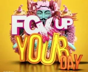 DJ Dimplez, Fuck Up Your Day, Ice Prince, Reason, Royal Empire, mp3, download, datafilehost, toxicwap, fakaza, Hiphop, Hip hop music, Hip Hop Songs, Hip Hop Mix, Hip Hop, Rap, Rap Music