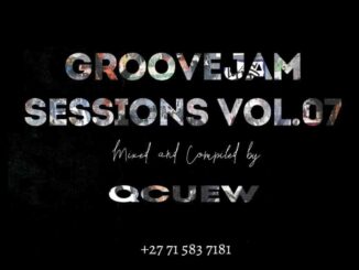 Gcue, GrooveJam Sessions Vol. 7, mp3, download, datafilehost, toxicwap, fakaza, House Music, Amapiano, Amapiano 2022, Amapiano Mix, Amapiano Music