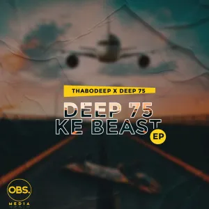 ThaboDeep, Deep75, Deep75 Ke Beast, download ,zip, zippyshare, fakaza, EP, datafilehost, album, Deep House Mix, Deep House, Deep House Music, Deep Tech, Afro Deep Tech, House Music