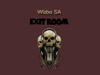 Wizba SA, Exit Room, mp3, download, datafilehost, toxicwap, fakaza, House Music, Amapiano, Amapiano 2022, Amapiano Mix, Amapiano Music
