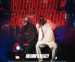 Mellow, Sleazy, Midnight In Sunnyside, Cover Artwork, Tracklist, ALBUM: Mellow & Sleazy – Midnight In Sunnyside (Cover Artwork + Tracklist)