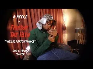 A Reece %E2%80%93 FRIEDay The 13th mp3 download zamusic - VIDEO: A-Reece – FRIEDay The 13th