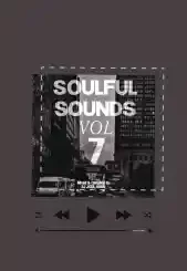 DJ Jxst_Kxmo, Soulful Sounds Vol. 7, mp3, download, datafilehost, toxicwap, fakaza, Soulful House Mix, Soulful House, Soulful House Music, House Music