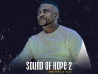Master Dee, Sound Of Hope 2, download ,zip, zippyshare, fakaza, EP, datafilehost, album, Afro House, Afro House 2022, Afro House Mix, Afro House Music, Afro Tech, House Music