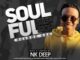 NK Deep, Soulful Sessions Vol. 4, mp3, download, datafilehost, toxicwap, fakaza,House Music, Amapiano, Amapiano 2020, Amapiano Mix, Amapiano Music