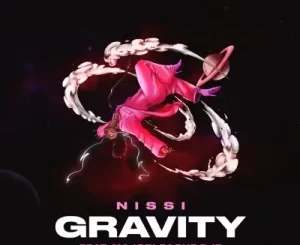 Nissi, Gravity, Major League DJz, Lyrics