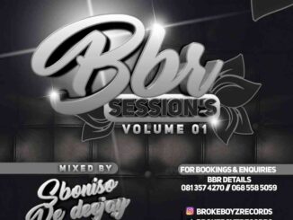 Sboniso De Deejay, BBR Sessions Vol. 1 Mix, mp3, download, datafilehost, toxicwap, fakaza, House Music, Amapiano, Amapiano 2022, Amapiano Mix, Amapiano Music
