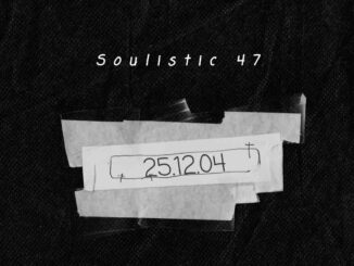 Soulistic 47, 25.12.04, mp3, download, datafilehost, toxicwap, fakaza, House Music, Amapiano, Amapiano 2022, Amapiano Mix, Amapiano Music