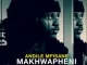 Andile Mpisane, Makhwapheni, mp3, download, datafilehost, toxicwap, fakaza, House Music, Amapiano, Amapiano 2022, Amapiano Mix, Amapiano Music