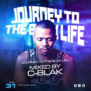 C-Blak – Journey To The Blak Life 031 Mix