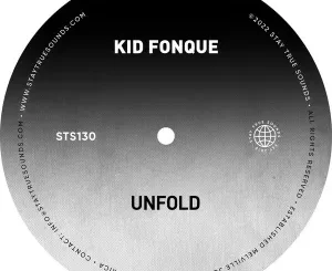 Kid Fonque, Unfold, mp3, download, datafilehost, toxicwap, fakaza, Deep House Mix, Deep House, Deep House Music, Deep Tech, Afro Deep Tech, House Music
