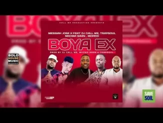 Messiah Jose K, Boya Ex, DJ Call Me, Trapsoul, Mkoma Saan, Mopedi, mp3, download, datafilehost, toxicwap, fakaza, House Music, Amapiano, Amapiano 2022, Amapiano Mix, Amapiano Music