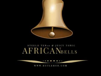 Steelo TenTen, Juicy ToniQ, African Bells, mp3, download, datafilehost, toxicwap, fakaza, Afro House, Afro House 2022, Afro House Mix, Afro House Music, Afro Tech, House Music