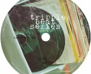 Synth-O-Ven, Tripple Beat, Series Part.2, download ,zip, zippyshare, fakaza, EP, datafilehost, album, Deep House Mix, Deep House, Deep House Music, Deep Tech, Afro Deep Tech, House Music