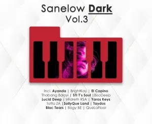 VA, Sanelow Dark, Vol. 3, download ,zip, zippyshare, fakaza, EP, datafilehost, album, Deep House Mix, Deep House, Deep House Music, Deep Tech, Afro Deep Tech, House Music