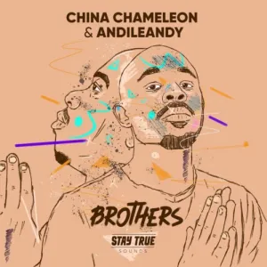 China Charmeleon, AndileAndy, Brothers, download ,zip, zippyshare, fakaza, EP, datafilehost, album, Deep House Mix, Deep House, Deep House Music, Deep Tech, Afro Deep Tech, House Music